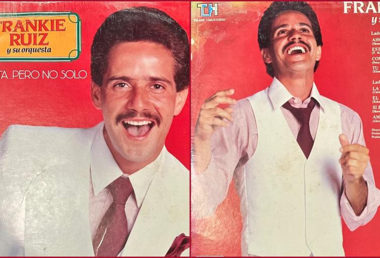 'Solista... pero no solo', el primer álbum de Frankie Ruiz como solista, cumple 40 años