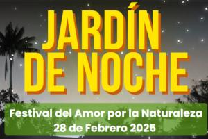 Vuelve el Jardín Botánico de noche