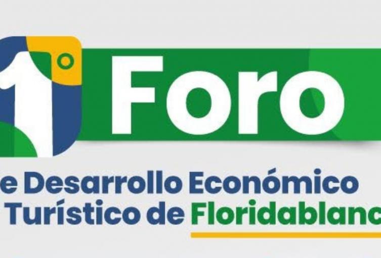 Foro de Desarrollo Económico y Turístico de Floridablanca
